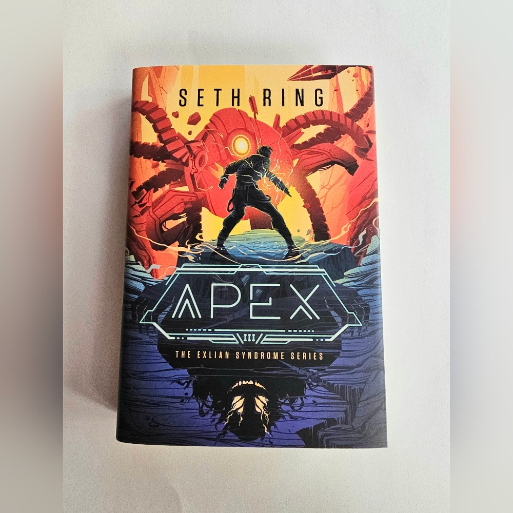 APEX III The Exlian Syndrome Series Book 3 by Seth Ring  HC DJ  1st Edition NEW
